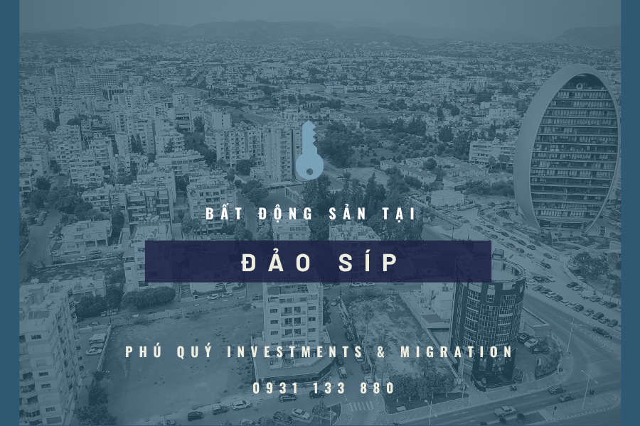 Bất động sản tại Đảo Síp với Phú Quý Investments & Migration