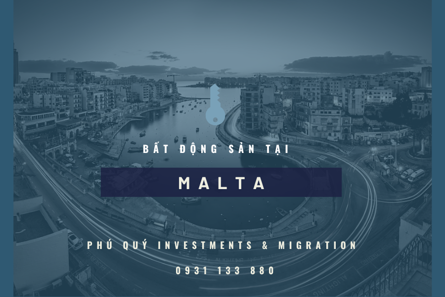 Bất động sản tại Malta với Phú Quý Investments & Migration
